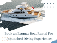 Book an Exumas Boat Rental For Unmatched Diving Experiences